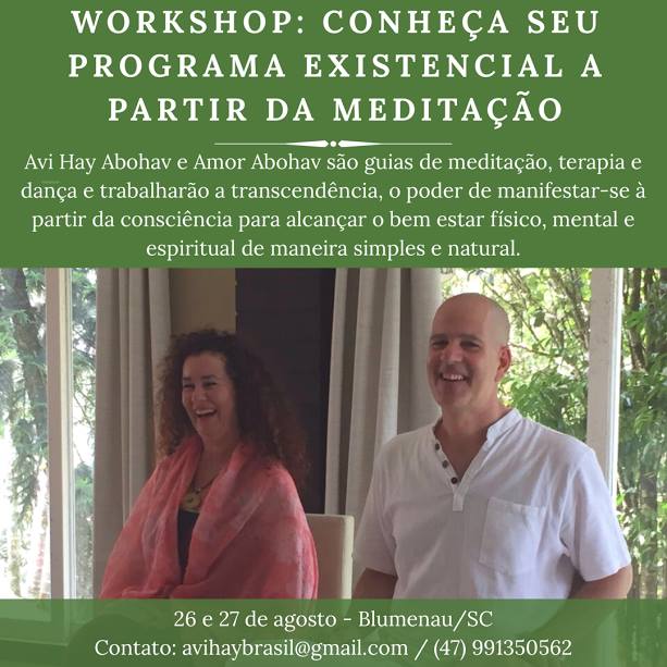 Brasil (Blumenau): Workshop “Conheça seu Programa Existencial”